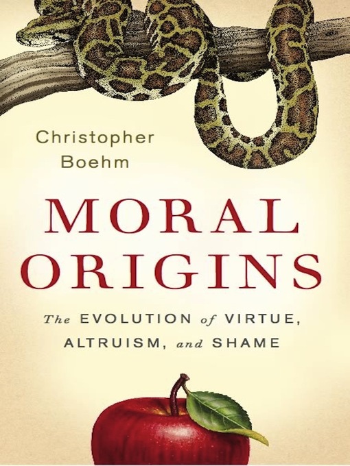 Title details for Moral Origins by Christopher Boehm - Wait list